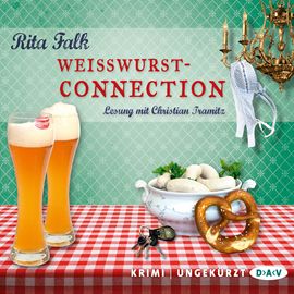 Sesli kitap Weißwurstconnection (Franz Eberhofer 8)  - yazar Rita Falk   - seslendiren Christian Tramitz