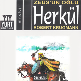 Sesli kitap Zeus'un Oğlu: Herkül  - yazar Robert Krugmann   - seslendiren Altay Çapan