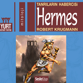 Sesli kitap Tanrıların Habercisi: Hermes  - yazar Robert Krugmann   - seslendiren Oktay Dal