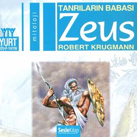 Sesli kitap Tanrıların Babası: Zeus  - yazar Robert Krugmann   - seslendiren Oktay Dal