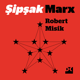 Sesli kitap Şipşak Marx  - yazar Robert Misik   - seslendiren Muhammer Arabacı