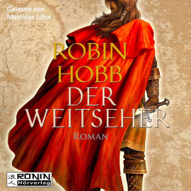 Sesli kitap Der Weitseher  - yazar Robin Hobb   - seslendiren Matthias Lühn
