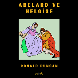 Sesli kitap Abelard ve Heloise  - yazar Ronald Duncan  