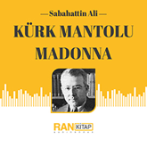 Sesli kitap Kürk Mantolu Madonna  - yazar Sabahattin Ali   - seslendiren Ali Atilla Şendil