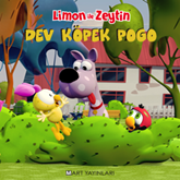 Limon ile Zeytin - Dev Köpek Pogo