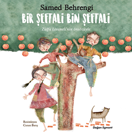 Sesli kitap Bir Şeftali Bin Şeftali  - yazar Samed Behrengi   - seslendiren Korel Cezayirli
