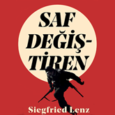 Sesli kitap Saf Değiştiren  - yazar Siegfried Lenz   - seslendiren Berna Atalay