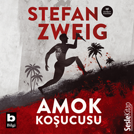 Sesli kitap Amok Kosucusu  - yazar Stefan Zweig   - seslendiren Hakan Coşar