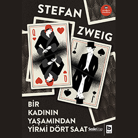 Sesli kitap Bir Kadının Yaşamından Yirmi Dört Saat  - yazar Stefan Zweig   - seslendiren Zeynep Şirin Giobbi