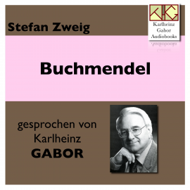 Sesli kitap Buchmendel  - yazar Stefan Zweig   - seslendiren Karlheinz Gabor