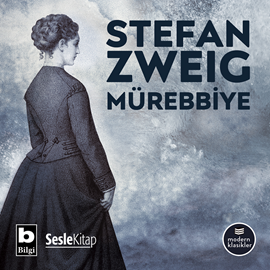 Sesli kitap Mürebbiye  - yazar Stefan Zweig   - seslendiren Duygu Biçer