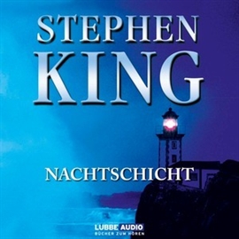 Sesli kitap Nachtschicht  - yazar Stephen King   - seslendiren Joachim Kerzel