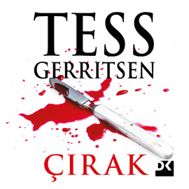 Sesli kitap Çırak  - yazar Tess Gerritsen   - seslendiren Olcay Yusufoğlu