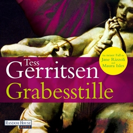 Sesli kitap Grabesstille  - yazar Tess Gerritsen   - seslendiren Mechthild Großmann