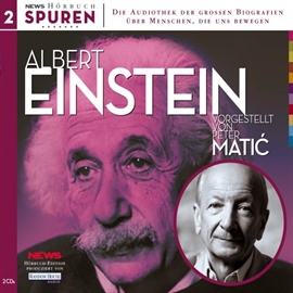 Sesli kitap Spuren - Menschen, die uns bewegen: Albert Einstein  - yazar Thomas Levenson   - seslendiren Peter Matic