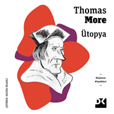 Sesli kitap Ütopya  - yazar Thomas More   - seslendiren Yüce Armağan Erkek