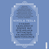Sesli kitap Nikola Tesla   - yazar Tuğba Sarıünal   - seslendiren Muhittin Tatlı