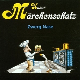 Sesli kitap Unser Märchenschatz - Zwerg Nase  - yazar Wilhelm Hauff   - seslendiren Diverse