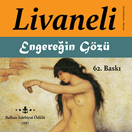 Sesli kitap Engereğin Gözü  - yazar Zülfü Livaneli   - seslendiren Hakkı Ergök